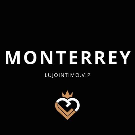 monterrey escorts|Encuentra las Escorts Monterrey y Sexoservidoras de Lujo ️